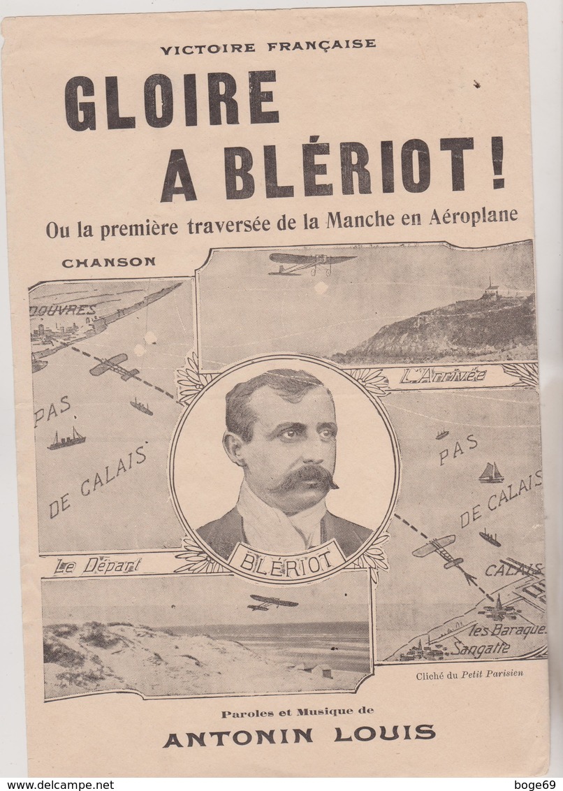 (GEO1)GLOIRE A BLERIOT , Ou La 1 Traversée De La Manche , Paroles Et Musique ANTONIN  LOUIS - Partitions Musicales Anciennes