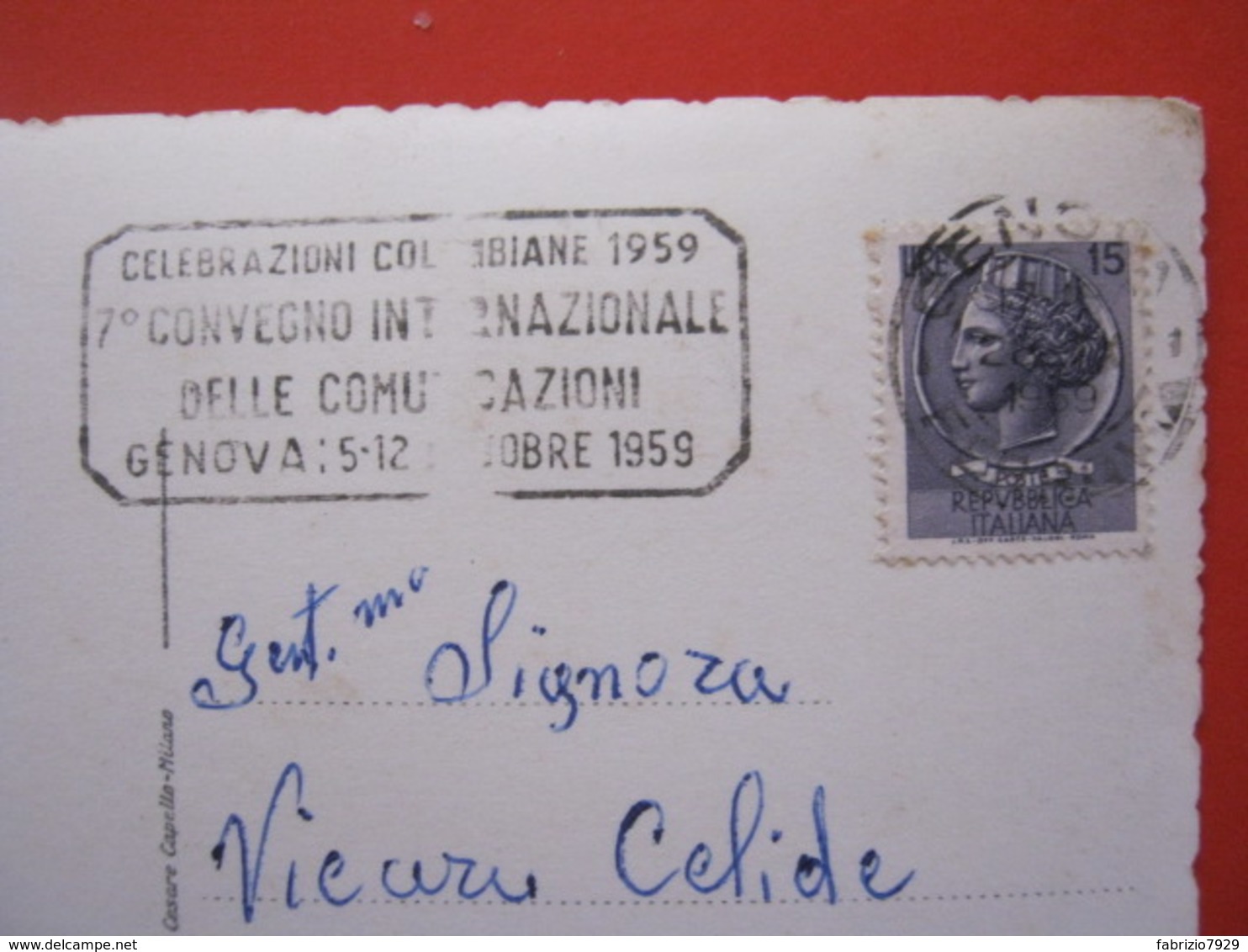 A.01 ITALIA ANNULLO TARGHETTA - 1959 GENOVA CELEBRAZIONI COLOMBIANE CRISTOFORO COLOMBO CONVEGNO COMUNICAZIONI PARAGGI - Cristoforo Colombo