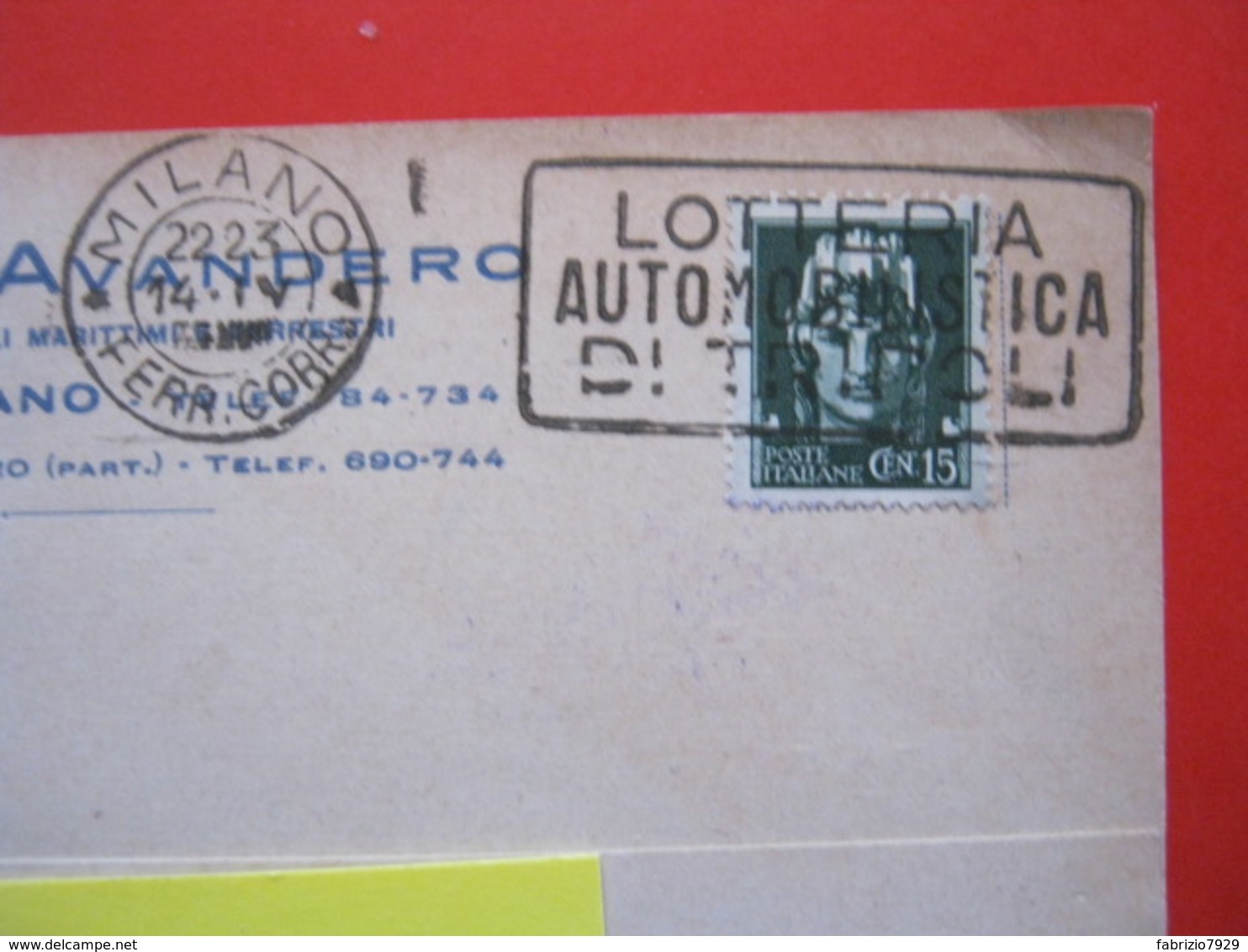 A.01 ITALIA ANNULLO TARGHETTA - 1939 MILANO LOTTERIA AUTOMOBILISTICA DI TRIPOLI CARD FRATELLI AVANDERO TRASPORTI - Automobile