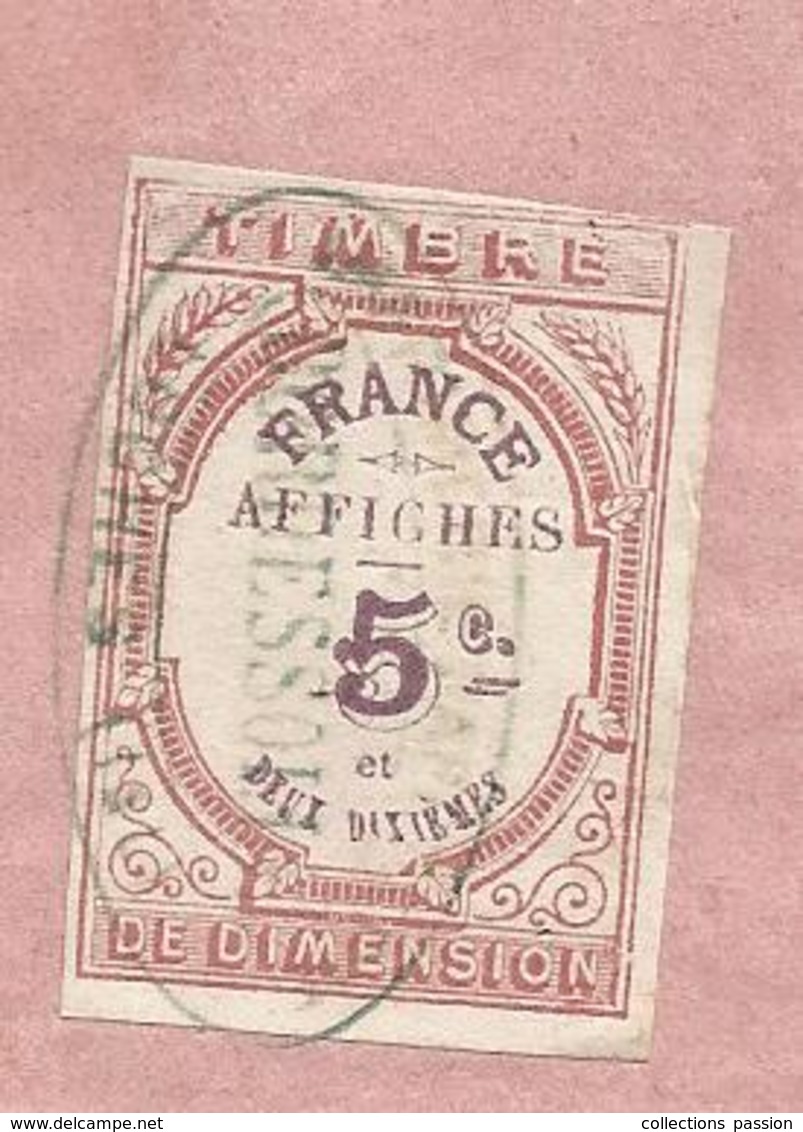 Timbre De Dimension ,France , Affiches ,5 C. Et Deux Dixièmes , Cachet  , 2 Scans - Andere & Zonder Classificatie