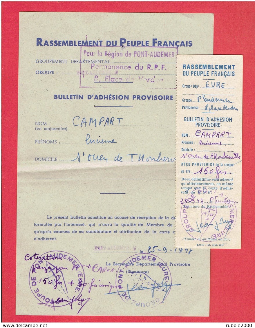 BULLETINS D ADHESION PROVISOIRE AU RPF RASSEMBLEMENT DU PEUPLE FRANCAIS 1947 PONT AUDEMER SAINT OUEN DE THOUBERVILLE - Autres & Non Classés