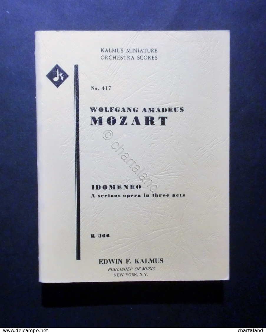 Musica Spartiti - W. A. Mozart - Idomeneo - K 366 - Opera In Three Acts - Non Classificati