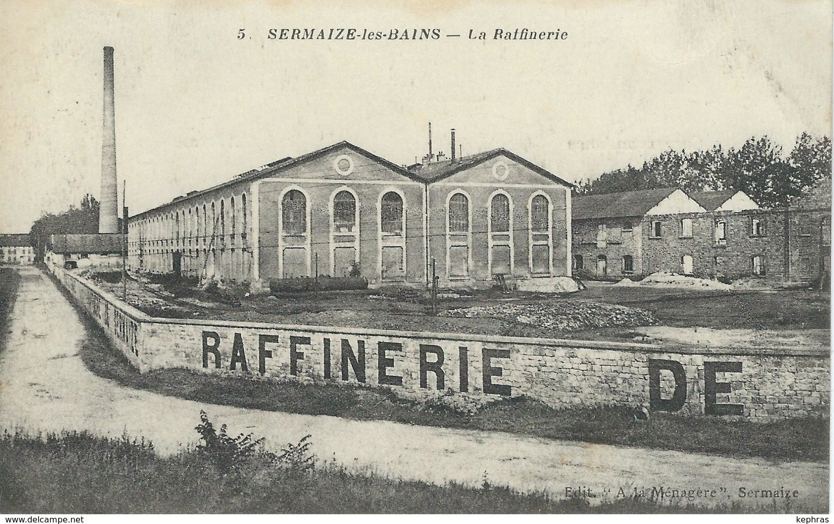 5. SERMAIZE-LES-BAINS : La Raffinerie - RARE VARIANTE - Sermaize-les-Bains