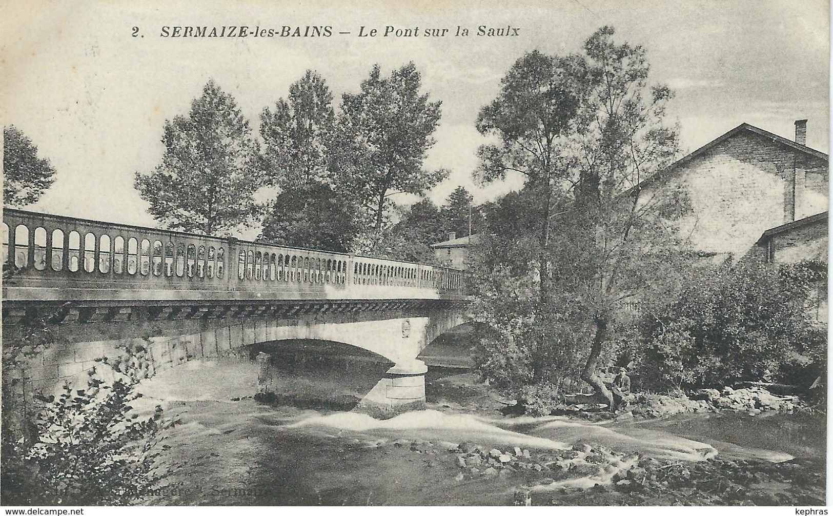 2. SERMAIZE-LES-BAINS : Le Pont Sur La Saulx - RARE VARIANTE - Sermaize-les-Bains