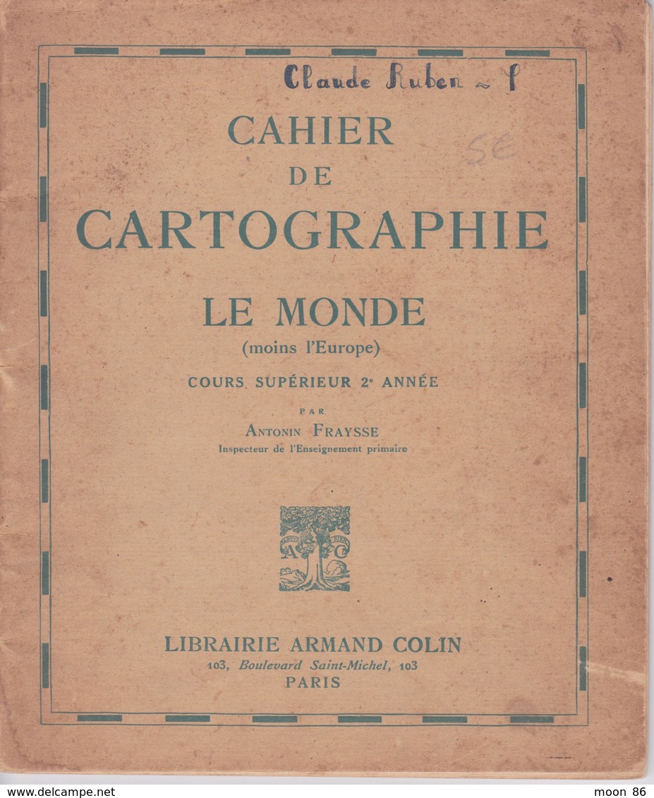 CAHIER De Cartographie ILLUSTRÉ ANCIEN - Le MONDE (Sans L'Europe ) - VOIR TABLE DES MATIÈRE - G