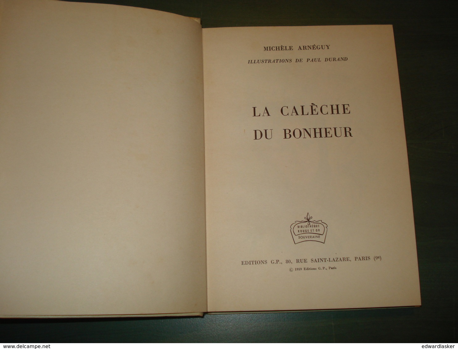 Bibl. ROUGE ET OR SOUVERAINE n°140 : La Calèche du Bonheur //Michèle Arnéguy - 1959 - Paul Durand