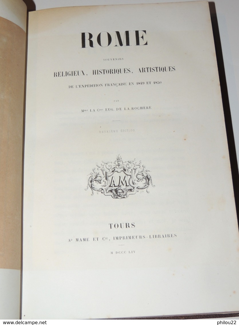 DE LA ROCHERE ITALIE ROME Souvenirs De L'expédition En 1849 Et 1850 - Bien Relié - 1801-1900