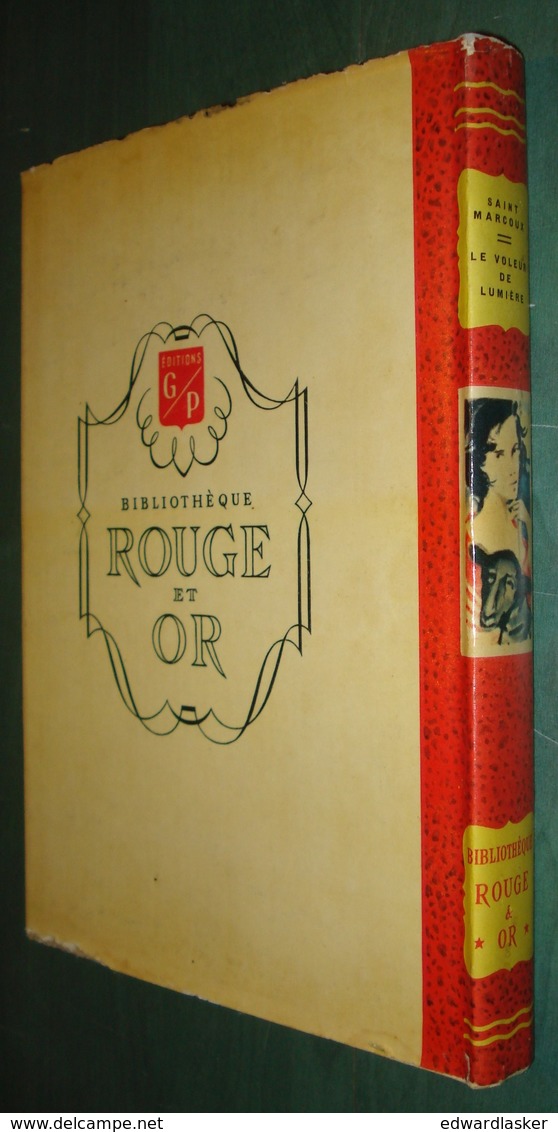 Bibl. ROUGE ET OR N°81 : Le VOLEUR De LUMIERE //SAINT-MARCOUX - 1955 - Gilles Valdès - Bibliothèque Rouge Et Or