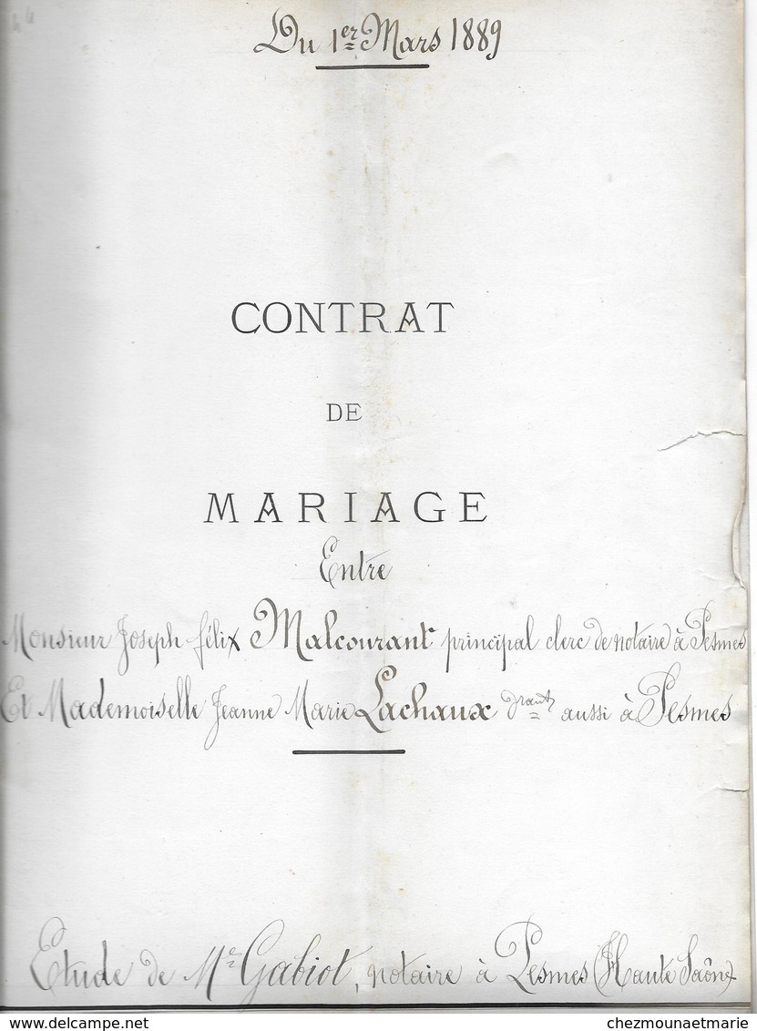 PESMES 1889 - CONTRAT DE MARIAGE MALCOURANT LACHAUX - HAUTE SAONE - 12 PAGES - Documenti Storici