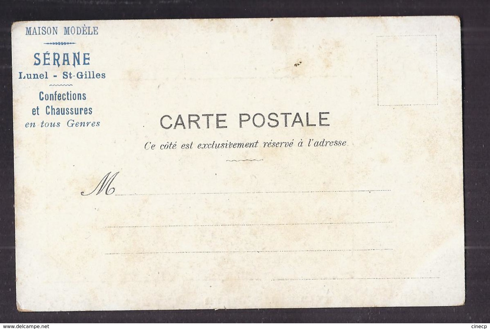 CPA PUBLICITE - MAISON MODELE SERANE - Confections Chaussures - LUNEL SAINT-GILLES - Piièce Théâtre Madame Sans-Gêne - Werbepostkarten