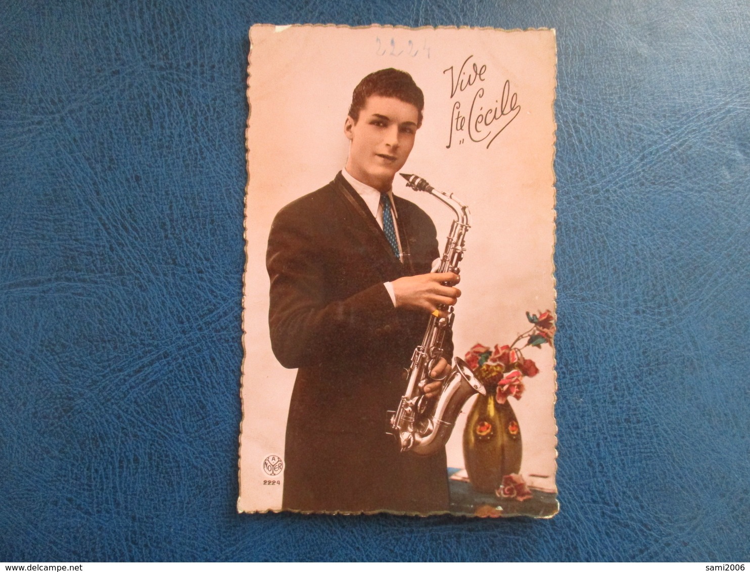 CPA FANTAISIE VIVE SAINTE CECILE HOMME MUSICIEN SAXOPHONE - Prénoms