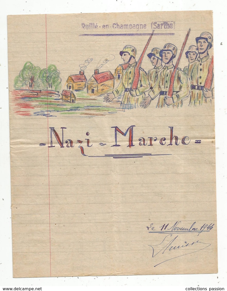 Partition Musicale , NAZI - Marche ,11 Novembre 1944 , Ruillé En Champagne ,Sarthe , 4 Pages,  3 Scans , Frais Fr 1.45 E - Partitions Musicales Anciennes