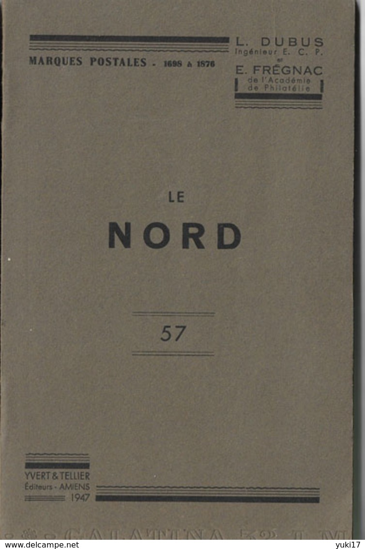 LIVRE MARQUES POSTALES DU NORD DUBUS FREGNAC 1947 - Autres & Non Classés