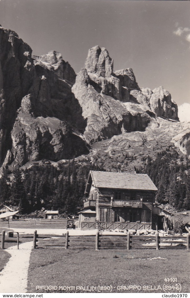 CARTOLINA - POSTCARD - TRENTO - RIFUGIO MONTI PALLIDI 1890 - GRUPPO SELLA 2946 - Trento