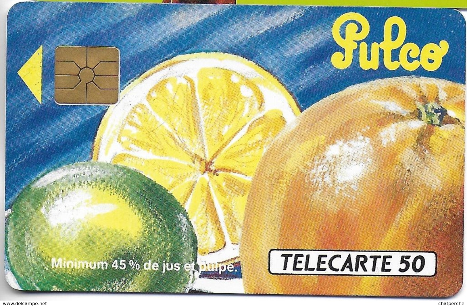 TÉLÉCARTE  PRIVÉE  PUBLIQUE EN 133  BOISSONS PULCO JUS DE FRUITS  ETAT LUXE - Privées