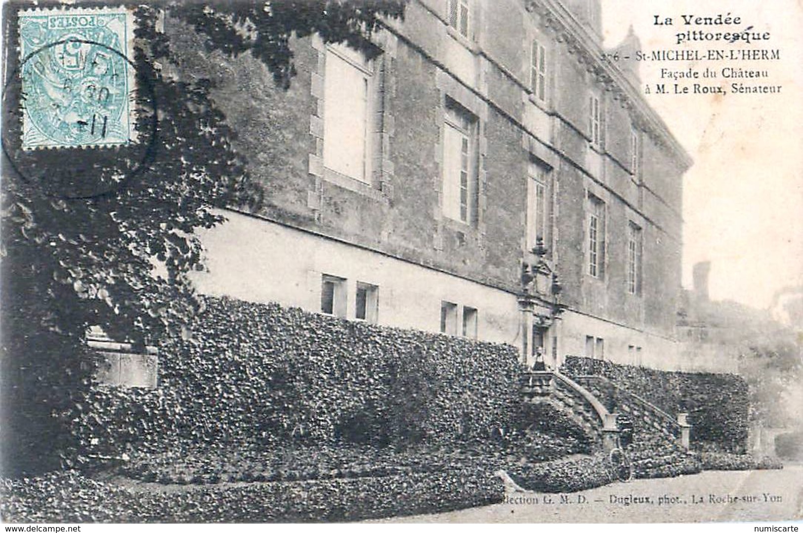 Cpa SAINT MICHEL EN L HERM 85 Façade Du Château à M. LE ROUX Sénateur - Saint Michel En L'Herm