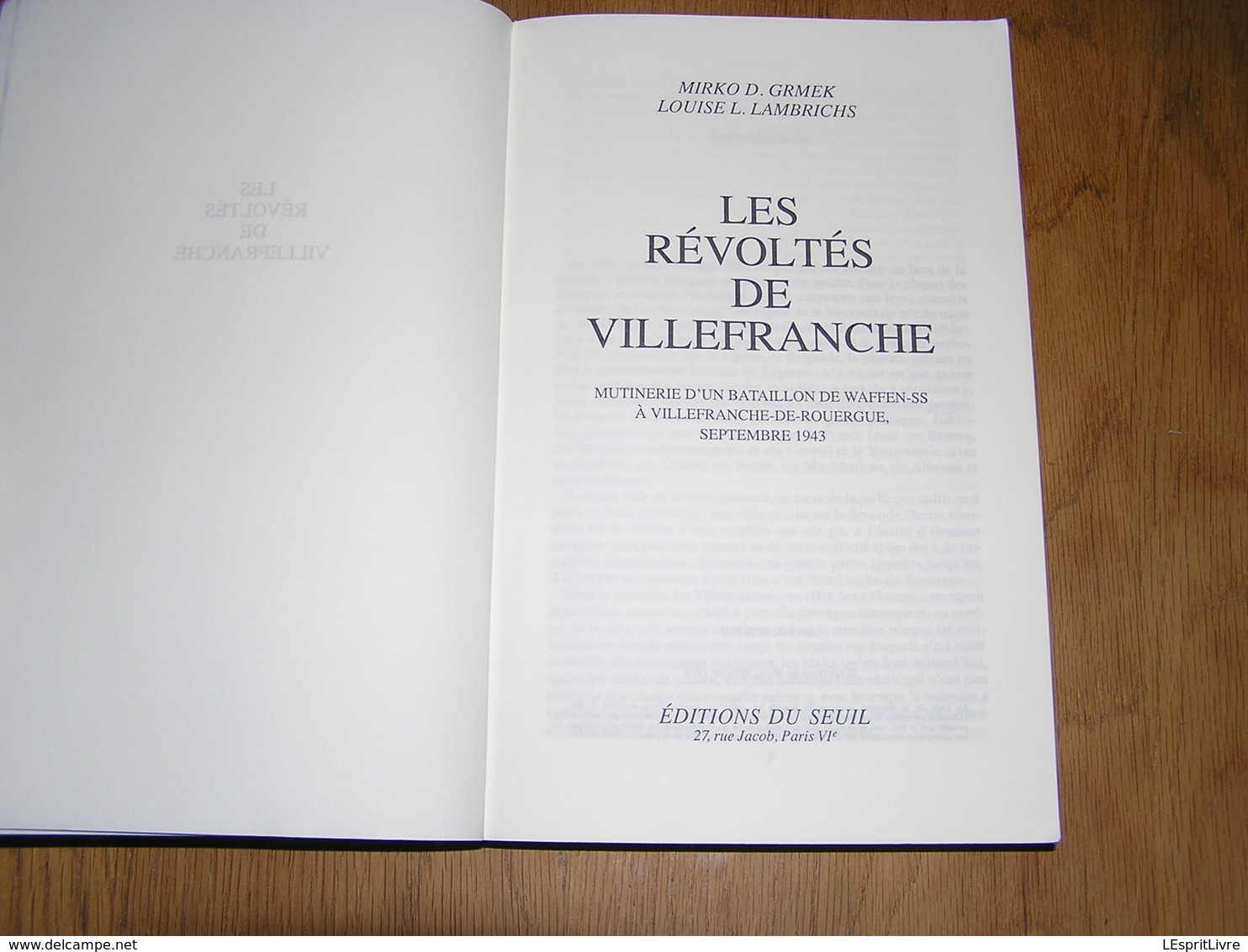 LES REVOLTES DE VILLEFRANCHE Mutinerie D'un Bataillon De Waffen SS Septembre 1943 Guerre 40 45 Nazis Résistance Croates - War 1939-45