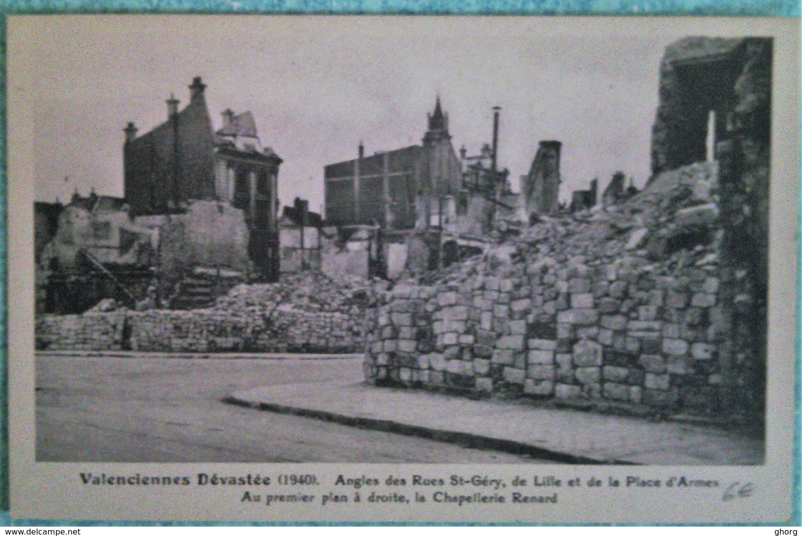 Valenciennes Dévastée (1940) - Angles Des Rues St-Géry, De Lille Et De La Place D'Armes. - Valenciennes