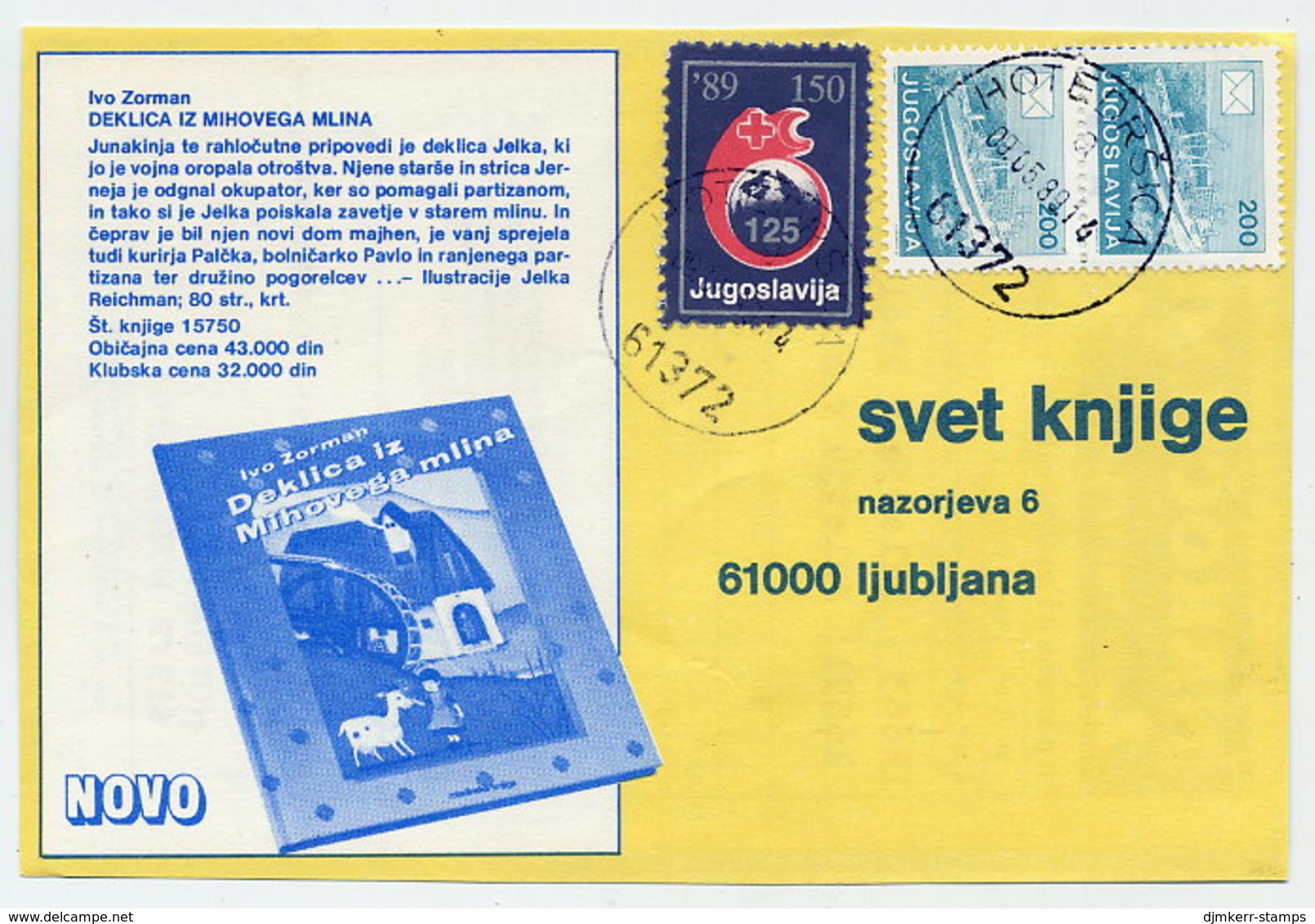 YUGOSLAVIA 1989 Commercial Postcard With Red Cross Week 150d Tax.  Michel ZZM 169 - Liefdadigheid