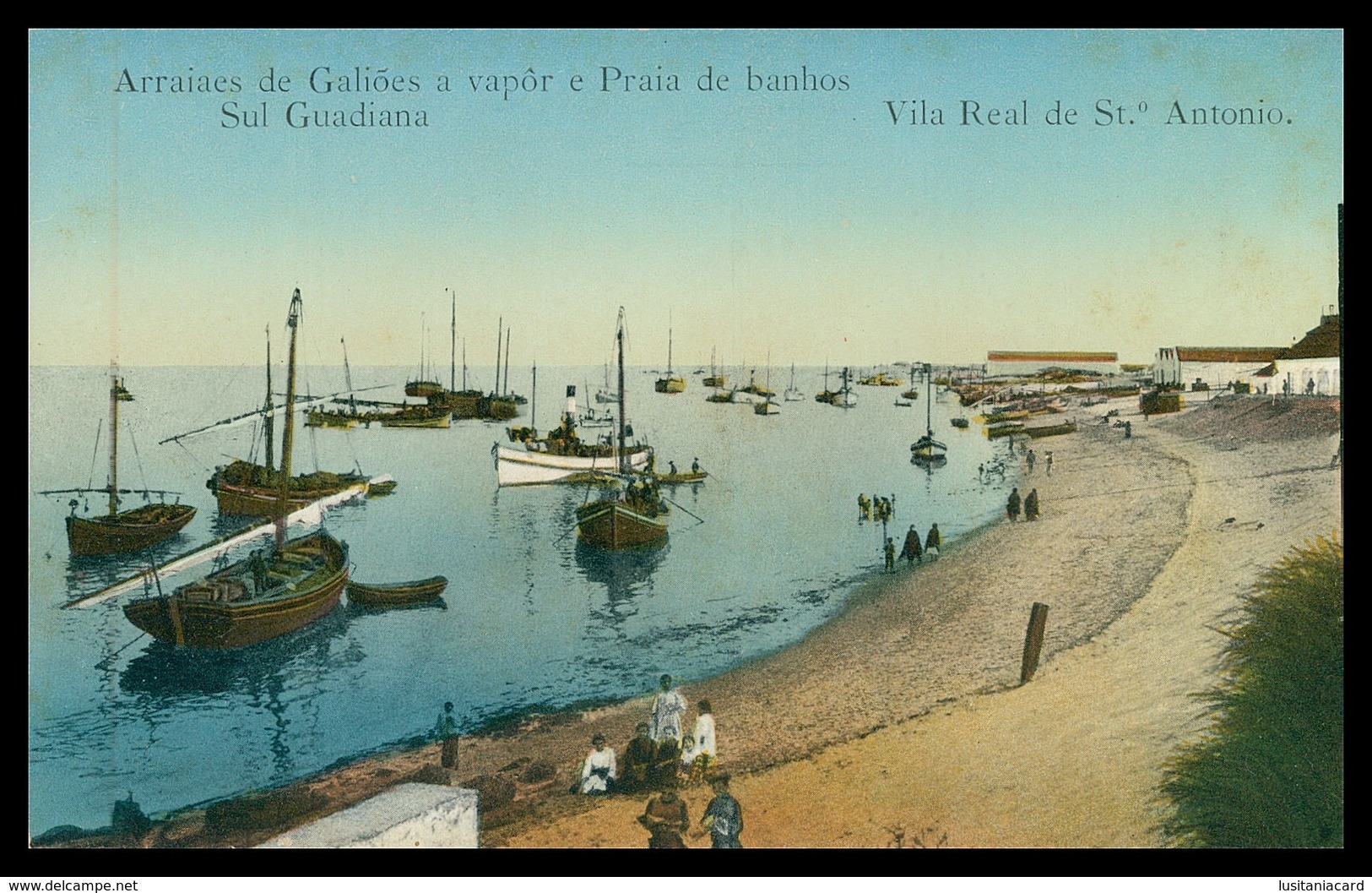 ALGARVE- VILA REAL DE SANTO ANTÓNIO -Arraiaes De Galeões A Vapor E Praia De Banhos.Sul Guadiana. Carte Postale - Faro