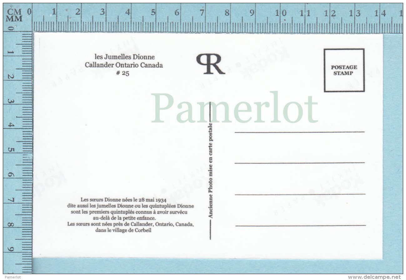 Les Quintuplées Dionne # 25 - CPM " Jumelles Dionne"  Né En 1934, Horaire Des Spectacles Des Enfants- Ont, Canada - Autres & Non Classés