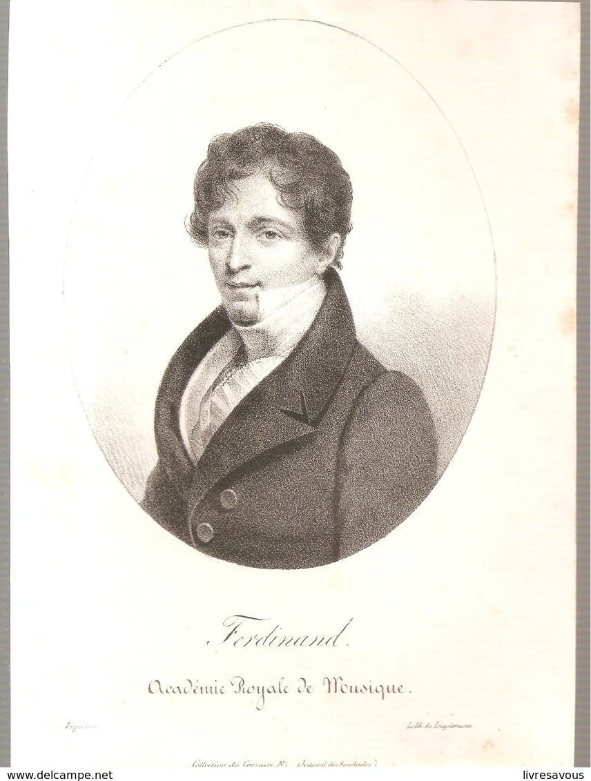 Portrait Ferdinand Académie Royale De Musique Du Journal Des Spectacles Collection Du Corsaire Des Années 1830 - Estampes & Gravures