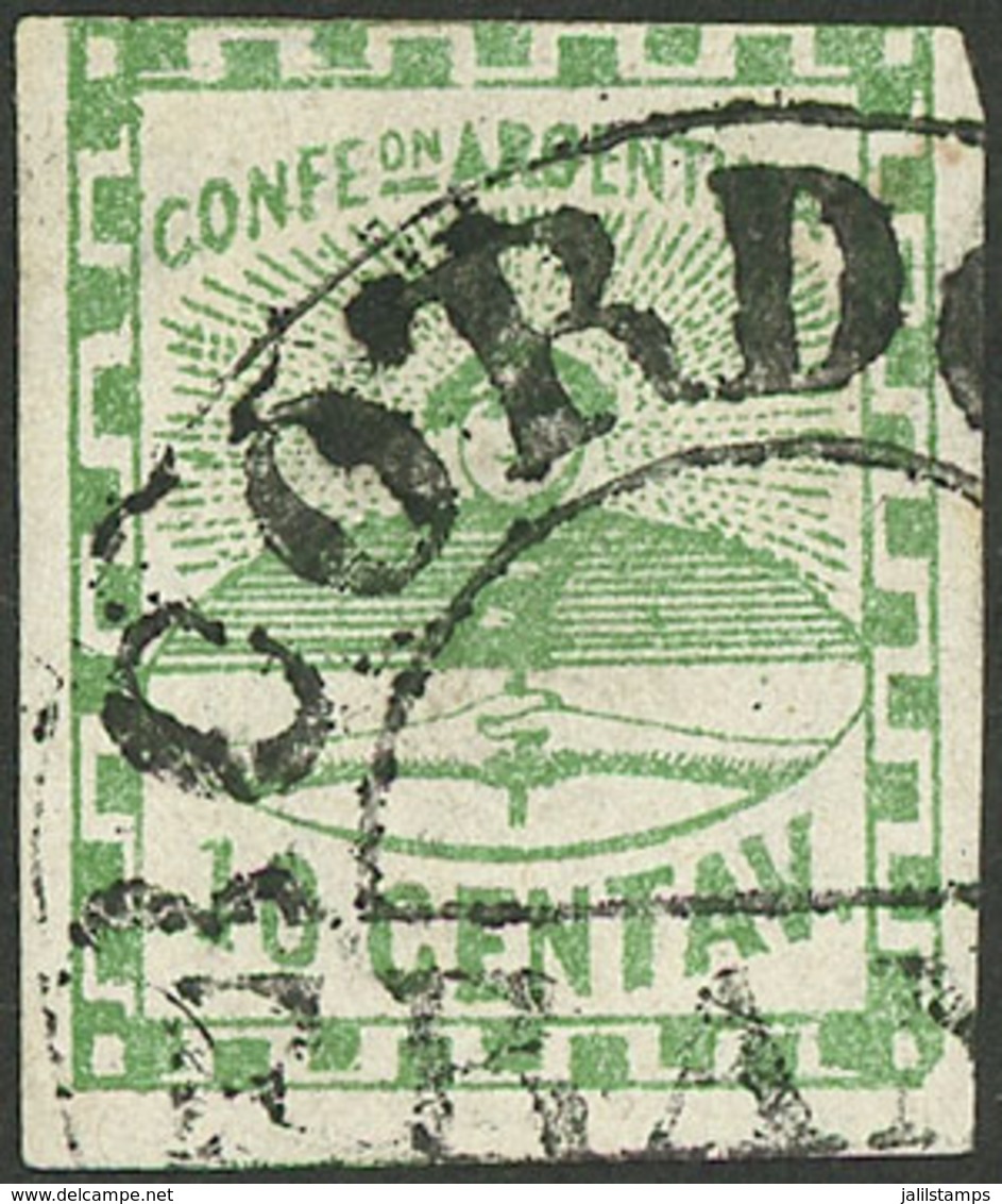 ARGENTINA: GJ.2, 10c. Green, With Semi-circle CORDOBA-FRANCA Cancel, Tiny Defect On Back, Superb Front, Rare, Signed By  - Otros & Sin Clasificación