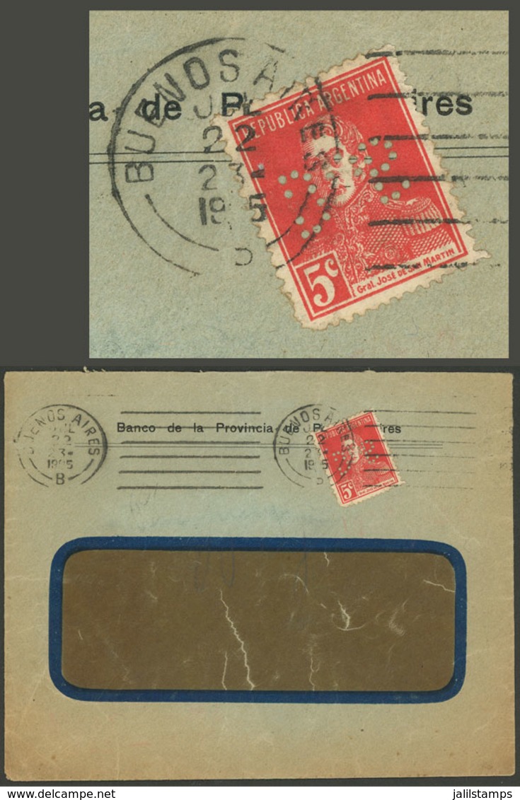 ARGENTINA: "Cover Used In Buenos Aires On 22/JUL/1925, Franked With 5c. San Martín W/o Period With "BB" PERFIN Of Banco  - Prefilatelia