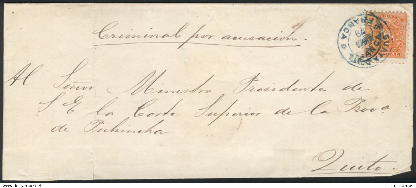 ECUADOR: Folded Cover Sent From GUAYAQUIL To Quito On 19/MAR/1879, Franked With 1R. Orange Of 1872 (Sc.10), With Blue Da - Ecuador