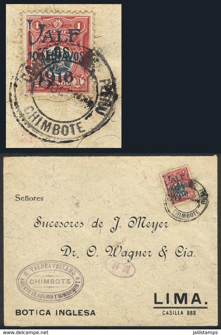 PERU: "Sc.200a, 1916 10c. On 1S. With "VALF" Error, Franking A Cover Sent From Chimbote To Lima In OC/1916, VF Quality!" - Perú