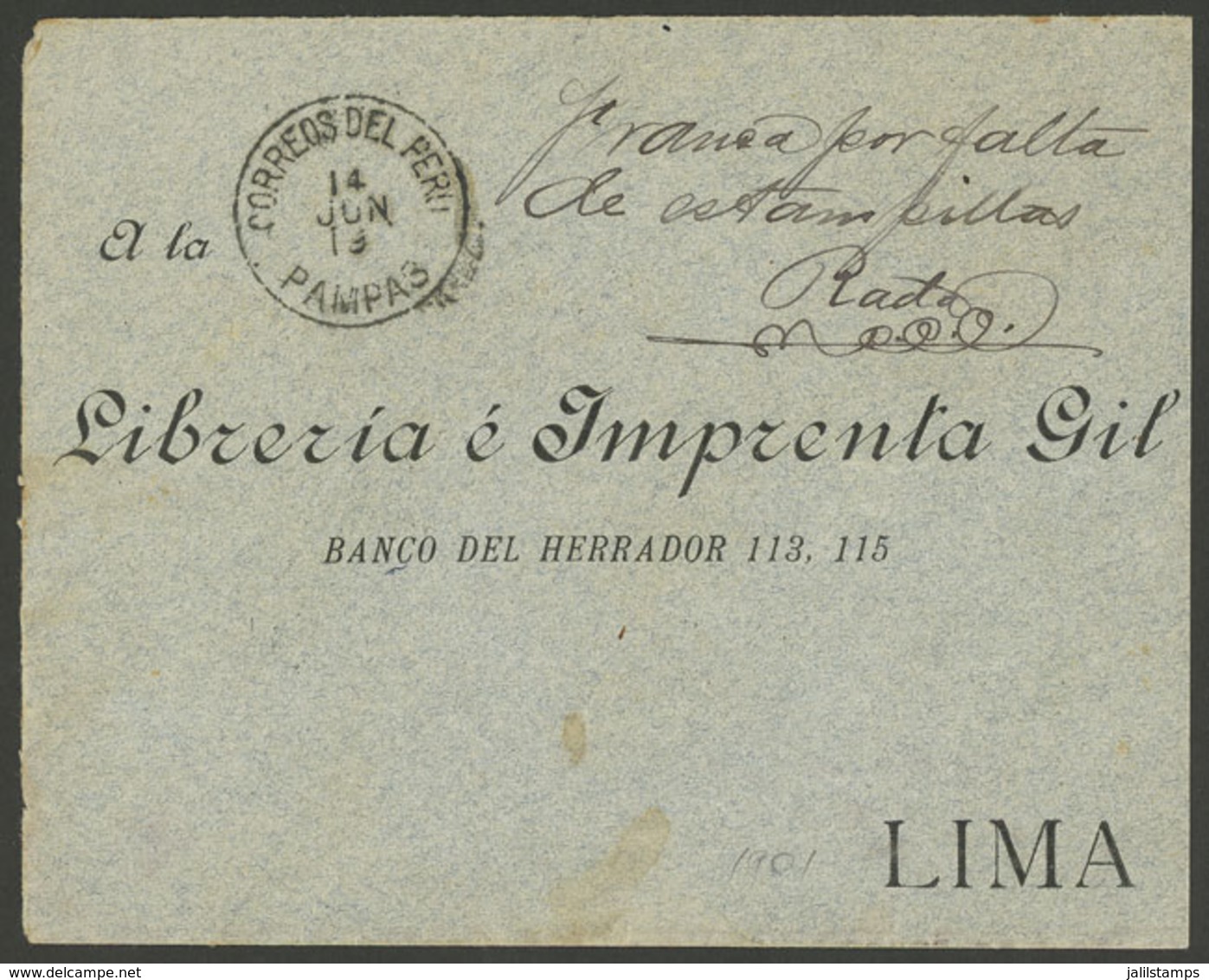 PERU: "INSUFFICIENT POSTAGE: Cover Sent From PAMPAS To Lima On 14/JUN/1908, As There Were No Stamps To Frank It, It Rece - Peru