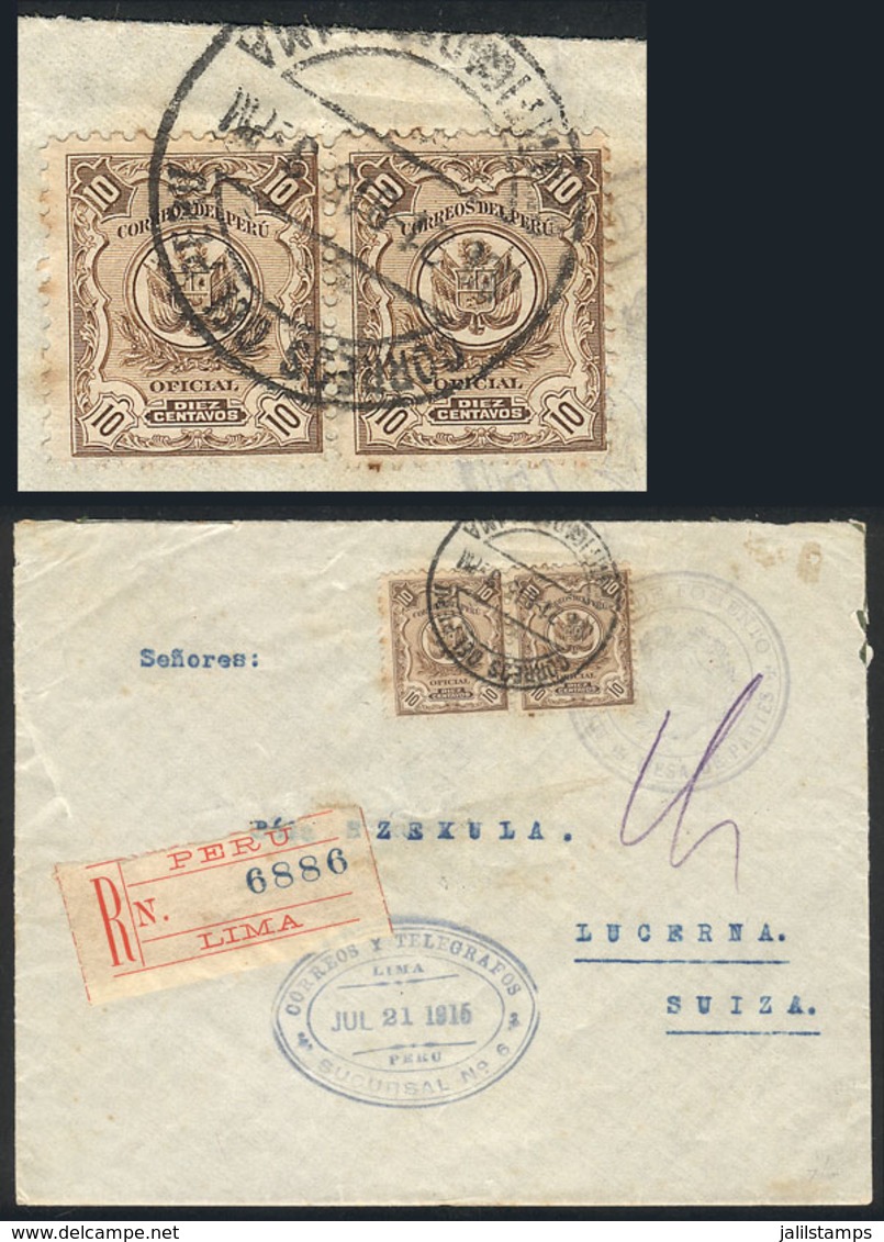 PERU: Registered Official Cover Sent From Lima To Switzerland On 21/JUL/1915 Franked With 20c. (Sc.O29 Pair), Very Attra - Perú