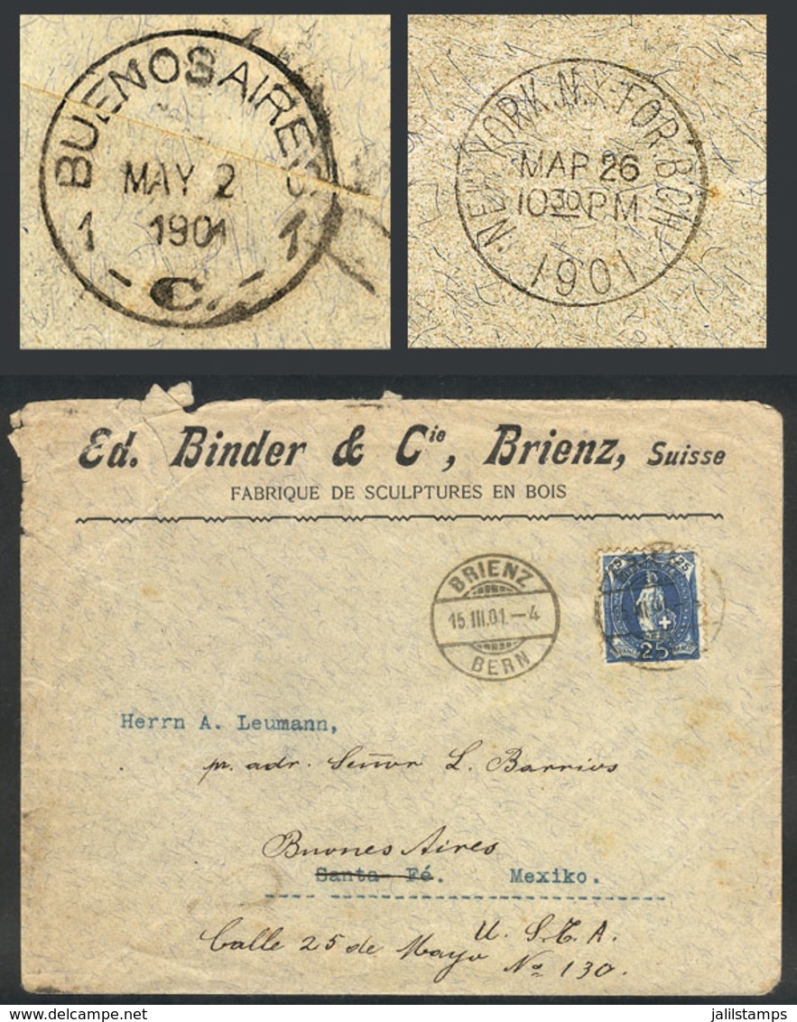 SWITZERLAND: Cover Franked With 25c. And Sent From BRIENZ To Santa Fe (Argentina) On 15/MAR/1901 But With An Erroneous I - ...-1845 Precursores