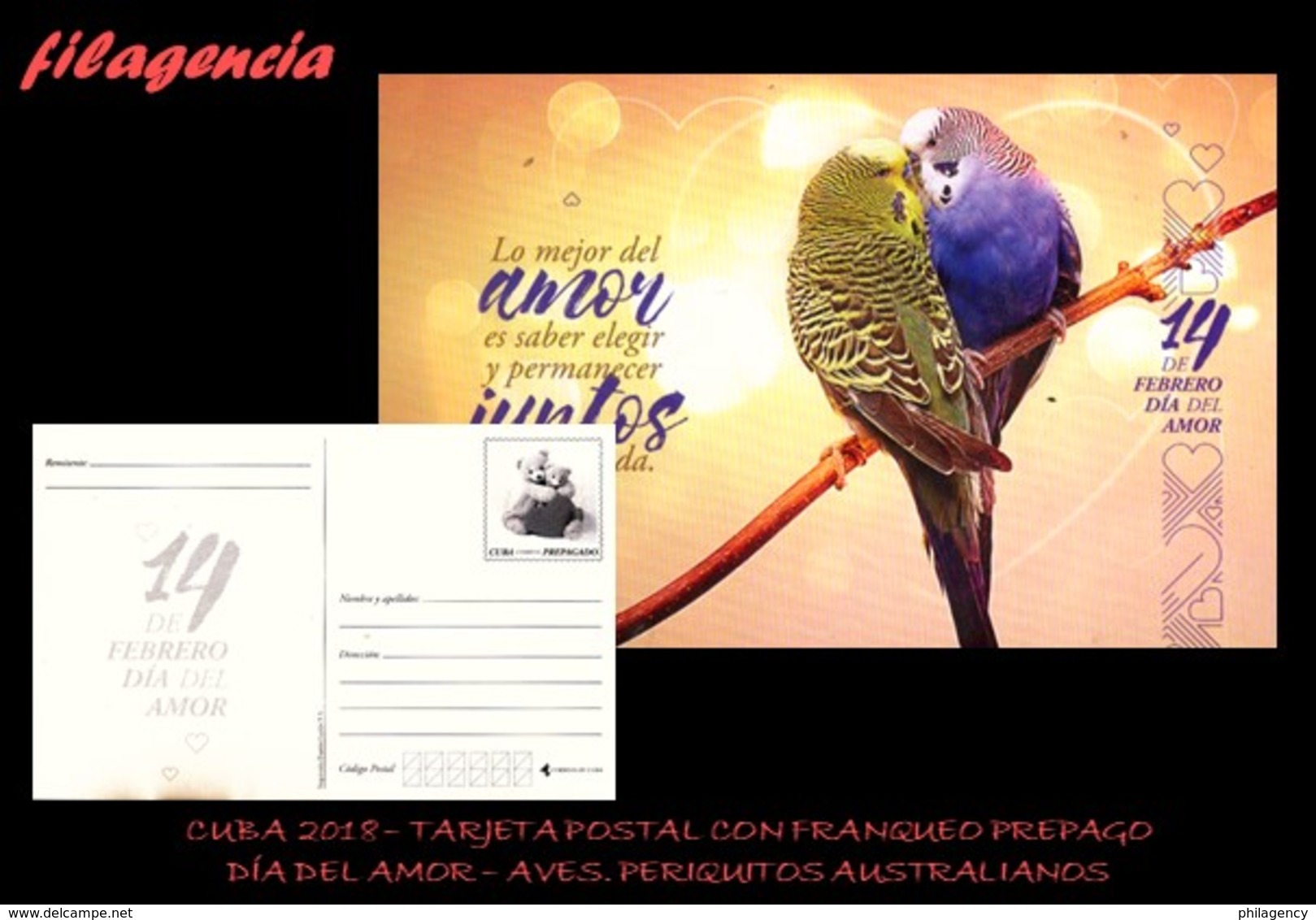 CUBA. ENTEROS POSTALES. TARJETA POSTAL FRANQUEO PREPAGO. 2018 DÍA DEL AMOR. AVES. PERIQUITOS AUSTRALIANOS - Other & Unclassified