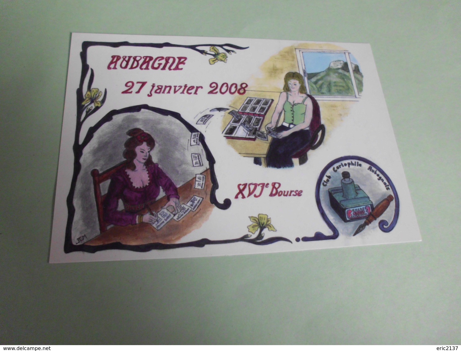 16E BOURSE DU CLUB CARTOPHILE AUBAGNAIS 2008 ...SIGNE JC MERIC - Bourses & Salons De Collections