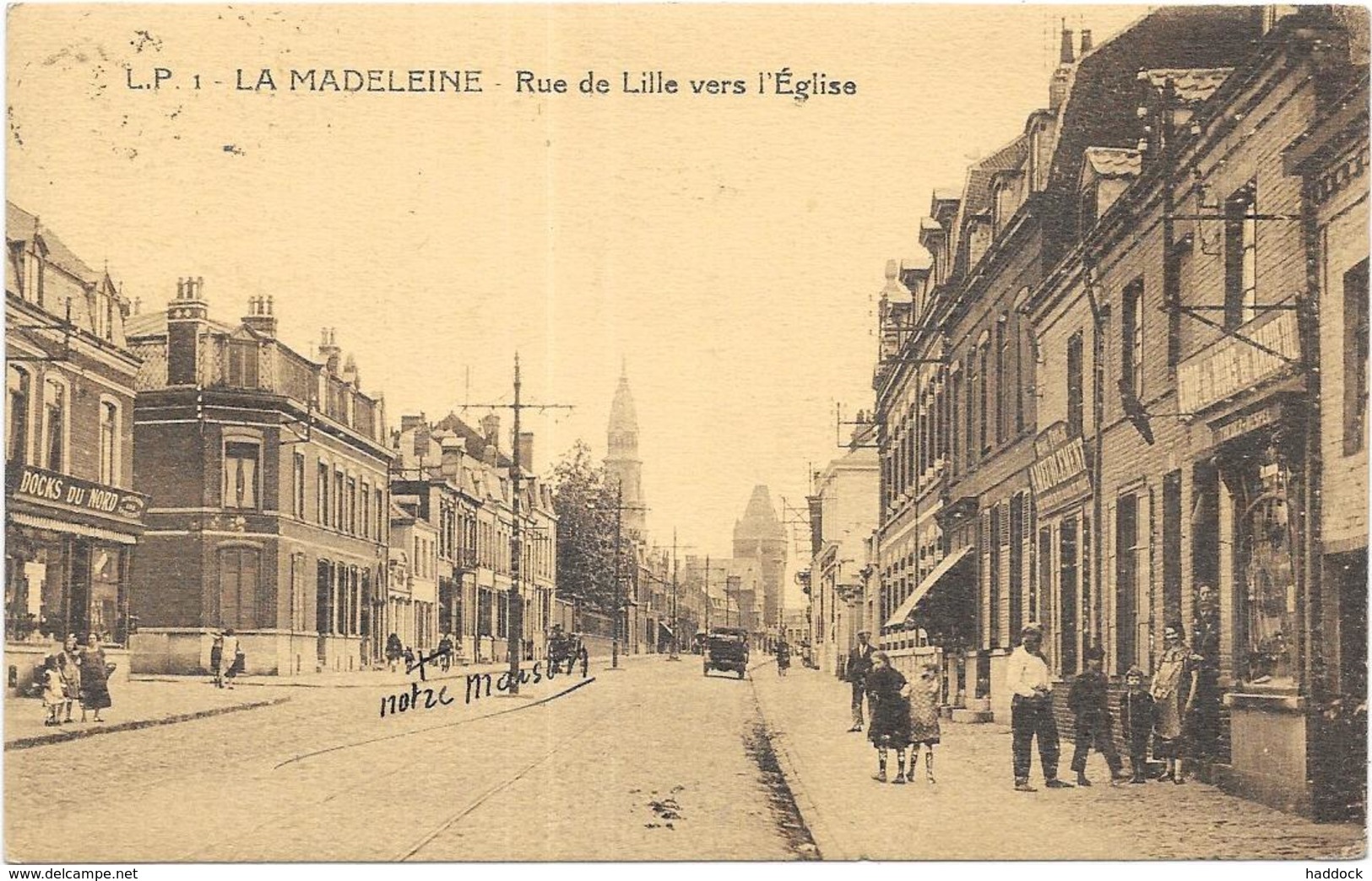 LA MADELEINE: RUE DE LILLE VERS L'EGLISE - La Madeleine