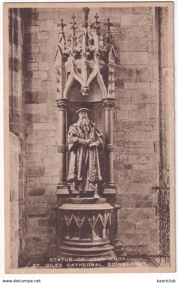 Statue Of John Knox - St. Giles Cathedral. Edinburgh - (Scotland) - Midlothian/ Edinburgh