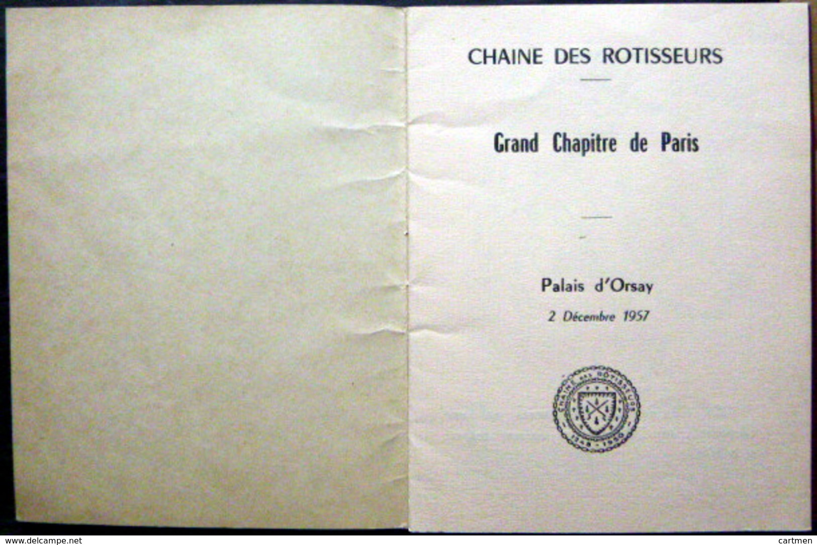 GASTRONOMIE CHAINE DES ROTISSEURS PROGRAMME ET MENU DU DINER DE DECEMBRE 1957 CURNONSKY - Menus
