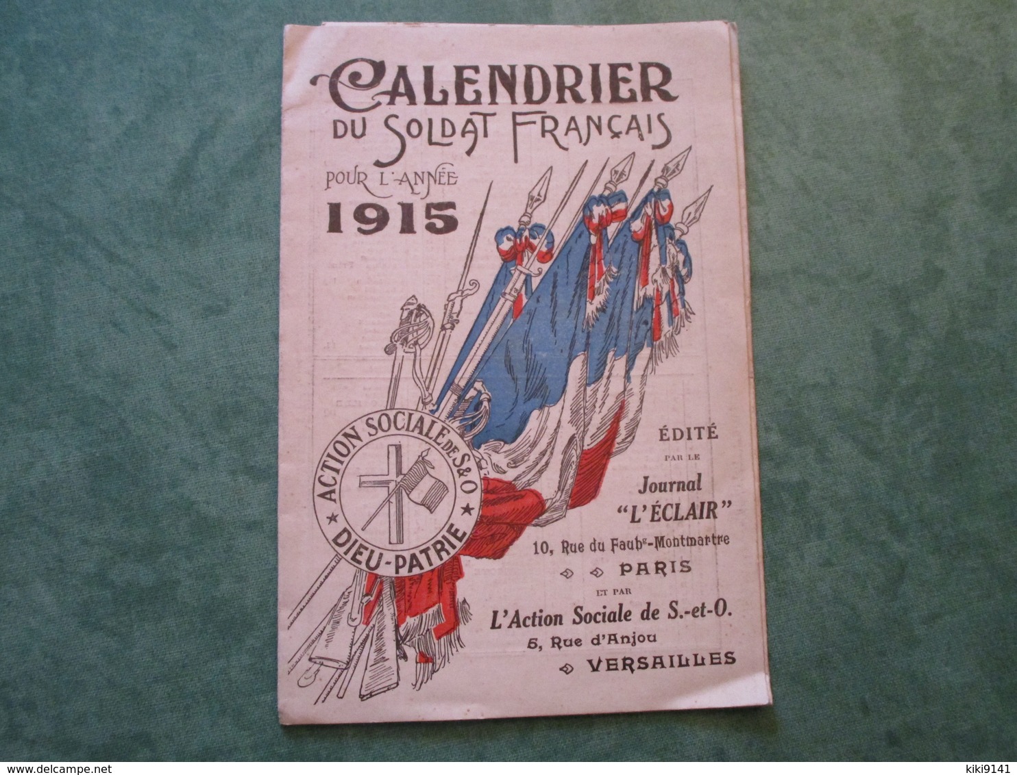 CALENDRIER Du SOLDAT FRANCAIS - Edité Par Le Journal "L'ECLAIR" Et L'Action Sociale De S.-et-O. (3 Plis) - 1914-18