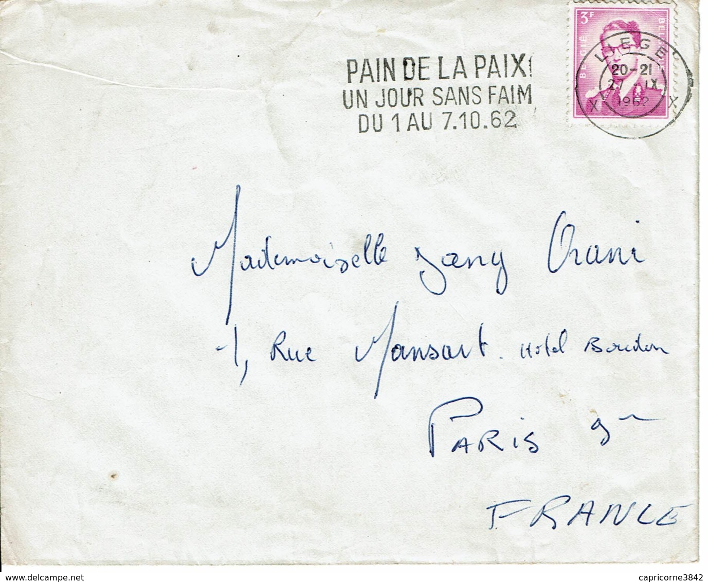 1962 - Belgique Pour La France -Obl "PAIN DE LA PAIX - UN JOUR SANS FAIM DU 1 AU 7.10.62" -Tp Roi Baudouin 1er (n° 1067) - Werbestempel