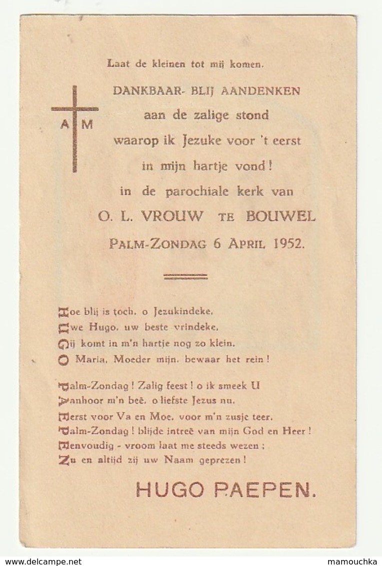 Eerste Communie Hugo PAEPEN Parochiale Kerk O.L. Vrouw Bouwel 1952 Imalit Maredret A.P. 57 - Images Religieuses