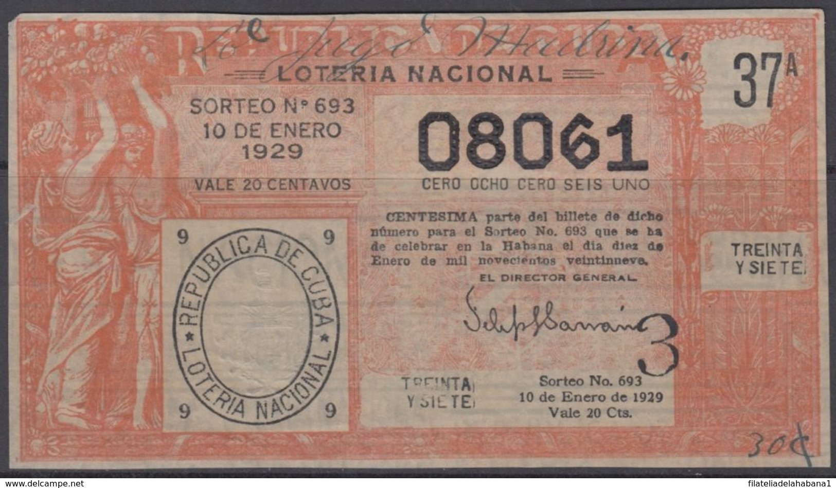 LOT-391 CUBA REPUBLIC OLD LOTTERY SORTEO DE LOTERIA No.693. 10/01/1929. - Lottery Tickets