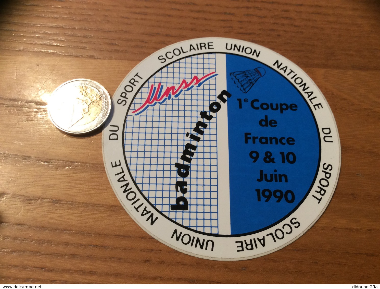 AUTOCOLLANT, Sticker «Unss - Badminton - 1e Coupe De France 9 & 10 Juin 1990» - Autocollants