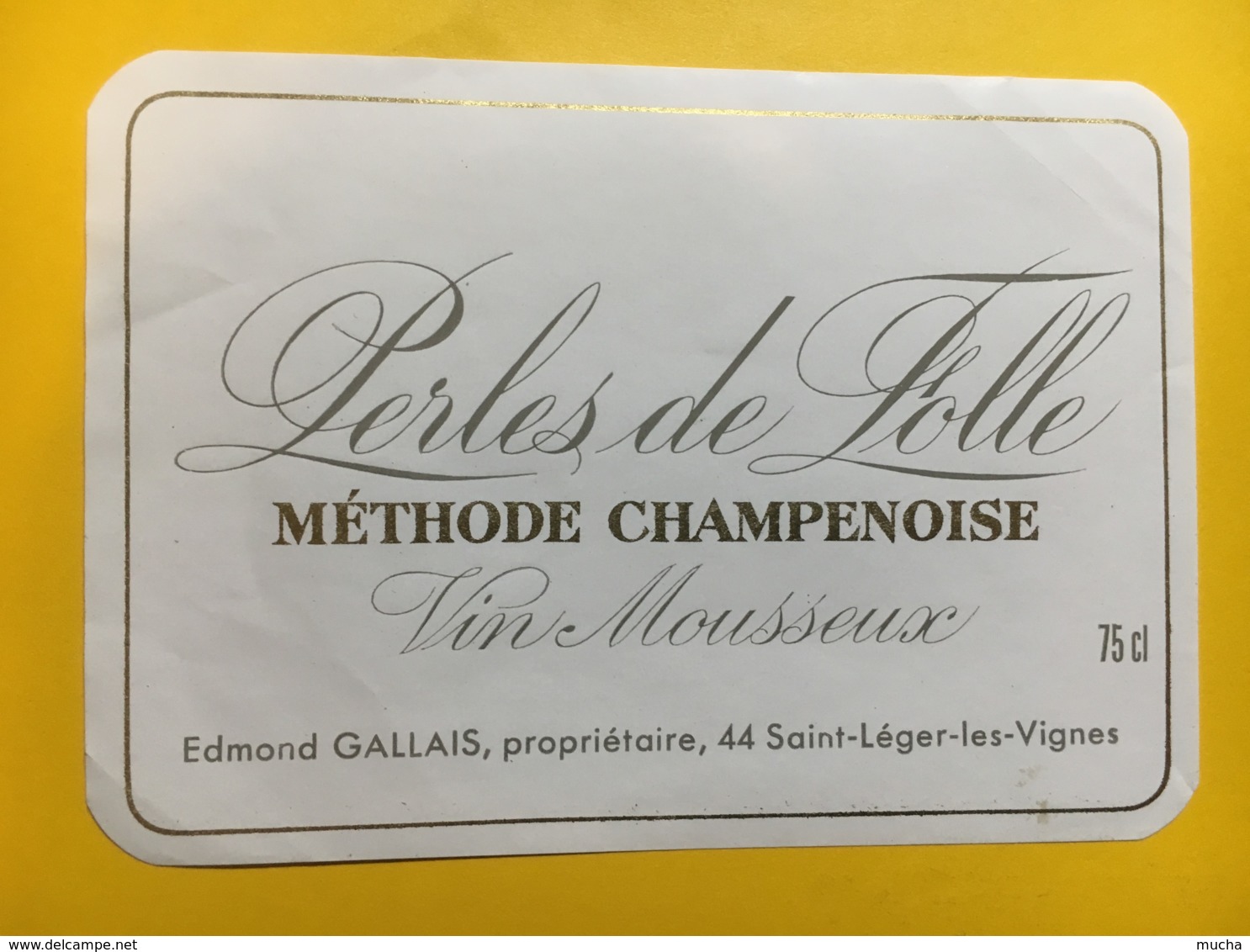 9161 - Vin Mousseux Perles De Folle Edmond Gallais Saint Léger Les Vignes - Autres & Non Classés