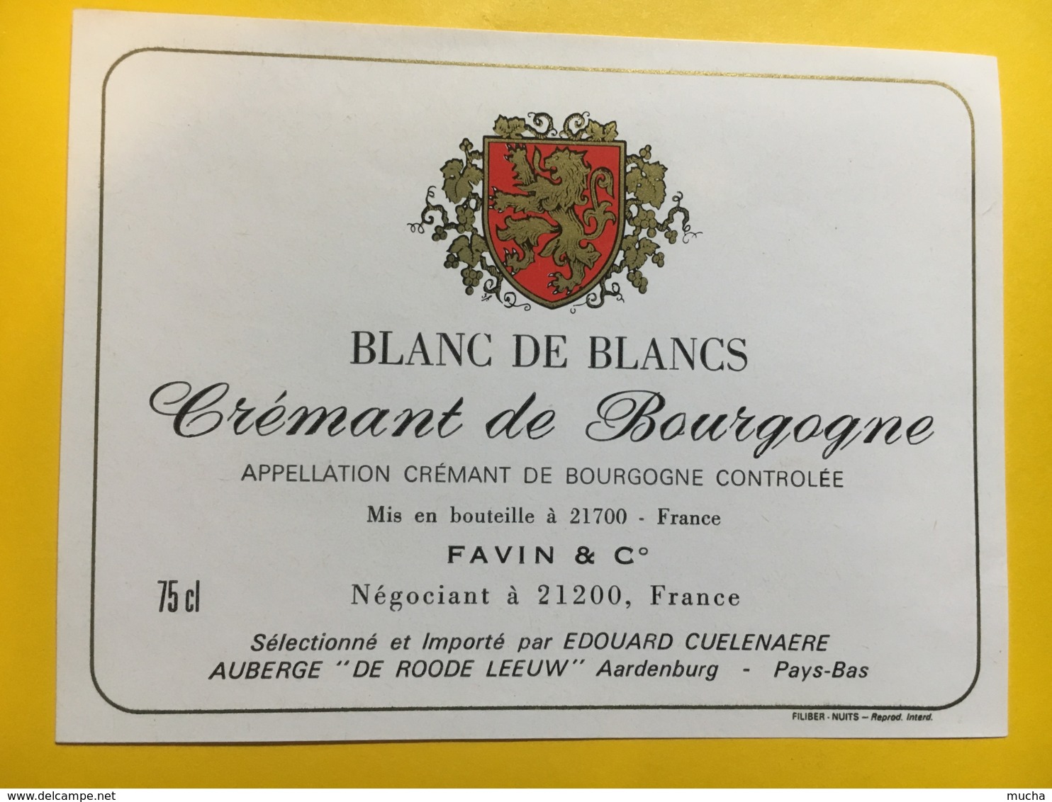 9175 -  Crémant De Bourgogne Favin Pour Auberge "De Roode Leeuw" Aardenburg Pays-bas - Bourgogne