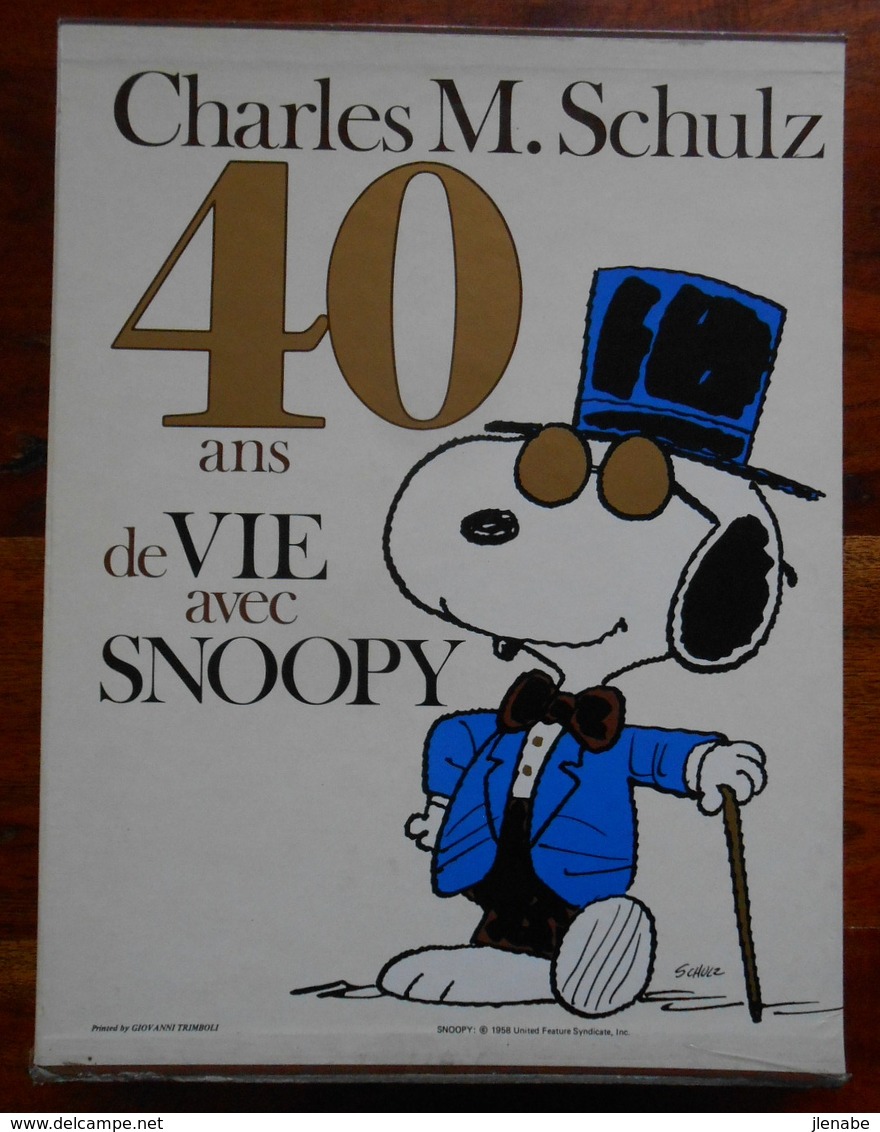 40 ANS DE VIE AVEC SNOOPY Par Charles Schulz - Snoopy