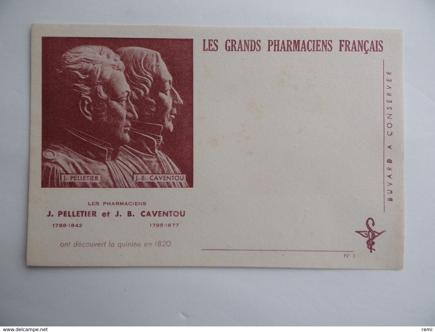 BUVARD Les GRANDS PHARMACIENS FRANCAIS J.PELLETIER 1788 1842 J.B CAVENTOU 1795 1877 Quinine Pharmacie Pharmacien - Produits Pharmaceutiques