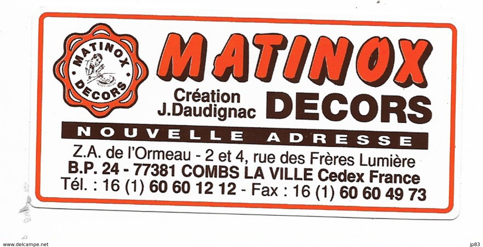 MATINOX DECORS COMBS LA VILLE - Autocollants