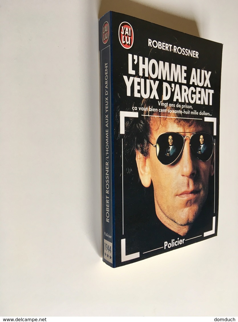 J’AI LU Policier N° 1944  L'homme Aux Yeux D’argent  Robert ROSSNER  - 1986 - (comme Neuf) - J'ai Lu