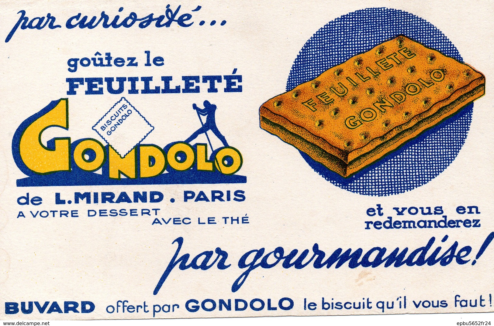 Buvard Feuilleté GONDOLO  Le Biscuit Qu'il Vous Faut De L Mirand Paris - Alimentaire